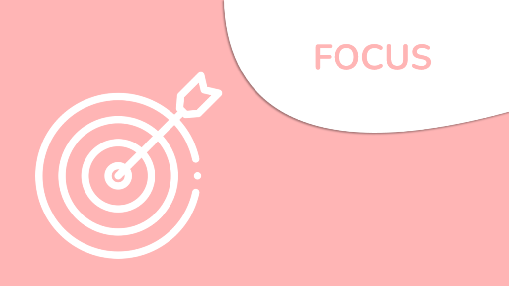 [Focus] Méthodologie « Focus Point » 👍