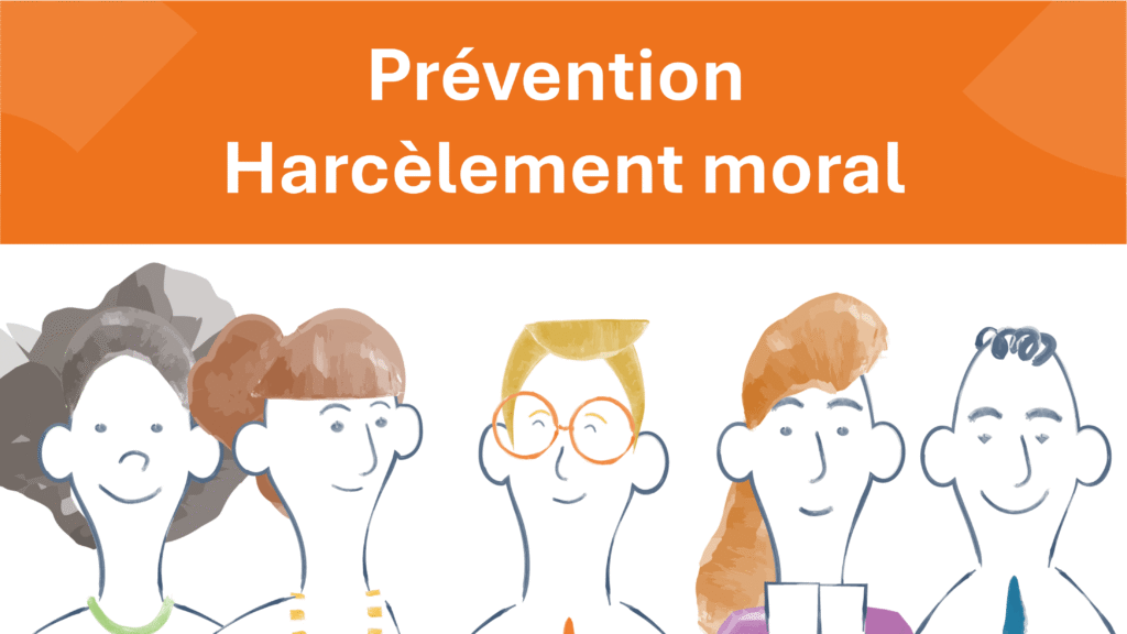 Sensibilisation harcèlement moral